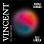 Album Vincent (Alle Farben Remix) de Alle Farben / Sarah Connor