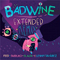 Album badwine (Extended Remix) de Farruko / Feid / El Alfa