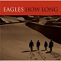 Album How Long de The Eagles
