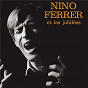 Album Nino Ferrer Et Les Jubilés (Les EP 1962 - 1966) de Nino Ferrer