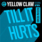 Album Till It Hurts (Boehm Remixes) de Yellow Claw