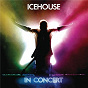 Album Icehouse In Concert (Live) de Ice House