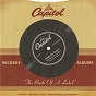 Compilation Capitol Records From The Vaults: "The Birth Of A Label" avec Freddie Slack & His Orchestra / Ella Mae Morse / Johnny Mercer / Martha Tilton / Gordon Jenkins & His Orchestra...