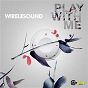Album Play With Me de Wirelesound