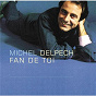 Album Fan de toi de Michel Delpech