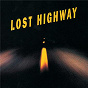 Compilation Lost Highway avec Angelo Badalamenti / David Bowie / Trent Reznor / Peter Christopherson / Nine Inch Nails...