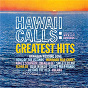 Album Hawaii Calls: Greatest Hits de Webley Edwards / Al Kealoha Perry