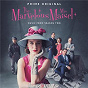 Compilation The Marvelous Mrs. Maisel: Season 2 (Music From The Prime Original Series) avec Patience & Prudence / Barbra Streisand / Dean Martin / Billie Holiday / Frank Sinatra...