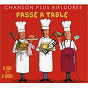 Album Passe à table (Live au Théâtre La Bruyère) de Chanson Plus Bifluorée