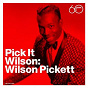 Album Pick It Wilson de Wilson Pickett