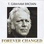 Album Forever Changed de T. Graham Brown