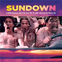 Compilation Sundown (Original Motion Picture Soundtrack) avec Adrian Lux / Mia Martina / Kaskade / Fedde le Grand / Steve Aoki...