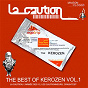 Album The Best of Kerozen, Vol. 1 de La Caution