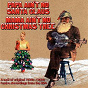 Compilation Papa Ain't No Santa Clause, Mama Ain't No Christmas Tree avec Johnny Guarnieri / The Moonglows / Charlie Stewart / Mabel Scott / Slam Stewart...