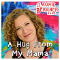 Album A Hug From My Mama de The Laurie Berkner Band