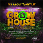 Compilation Grow House (Original Motion Picture Soundtrack) avec Xzibit / B Real / Garrick Grout / Kurupt / Fredwreck...
