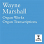 Album Organ Pieces de Wayne Marshall / Marcel Dupré