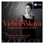 Album Galina Vishnevskaya: Songs & Opera Arias de Galina Vishnevskaya / Mstislav Rostropovitch / The London Symphony Orchestra / Modeste Moussorgski
