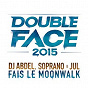 Album Fais le Moonwalk de DJ Abdel, Soprano & Jul