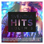 Compilation Svenska hits vol 3 avec Loreen / Panetoz / Bwo / Medina / Linda Bengtzing...