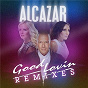 Album Good Lovin Remixes de Alcazar