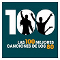 Compilation Las 100 Mejores Canciones de los 80 avec Un Pinguino En mi Ascensor / Aviador Dro / Farmacia de Guardia / Esclarecidos / Los Coyotes...