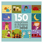 Compilation 150 Comptines et chansons pour bébé avec Agnès Blavin / Lilinn Ritournelle / Sandrine Conry / Martine Lévecque / Aurélia Chiaramonte...