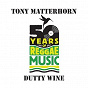 Album Dutty Wine de Tony Matterhorn