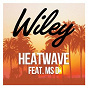 Album Heatwave (feat. Ms D) de Wiley