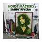 Compilation Defected Presents House Masters - Sandy Rivera (Third Edition) avec LT Brown / Kings of Tomorrow / April / Noir / Sandy Rivera...