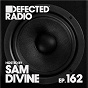 Album Defected Radio Episode 162 (hosted by Sam Divine) de Defected Radio