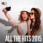 Album All the Hits 2015, Vol. 1 de #1 Hits Now