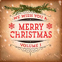 Album We Wish You a Merry Christmas, Vol. 1 (20 Classic Christmas Songs and Hits) de Christmas Songs