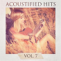 Album Acoustified Hits, Vol. 7 de Acoustic Guitar Songs
