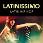 Compilation Latinissimo: Latin Hip-Hop avec Spainy & Trutty / DJ Guille, el Insurrecto / Cola Loca / Tomezclao