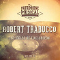 Album Les idoles de l'accordéon : Robert Trabucco, Vol. 14 de Robert Trabucco
