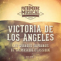 Album Les grandes sopranos de la musique classique : Victoria de los Ángeles, Vol. 1 de Victoria de Los Angelès