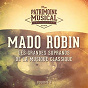 Album Les grandes sopranos de la musique classique : Mado Robin, Vol. 3 (Chansons de la belle époque) de Mado Robin