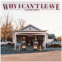 Album Why I Can't Leave de Conner Smith