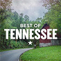 Compilation Best Of Tennessee avec Tara Thompson / The Cadillac Three / Kristian Bush / The Band Perry / Conner Smith...