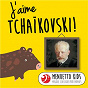 Compilation J'aime Tchaïkovski! avec Hans Kalafusz / Orchestre Philharmonique de Slovaquie / Bystrik Rezucha / Peter Toperczer / Piotr Ilyitch Tchaïkovski...