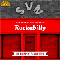 Compilation The Door to Sun Records: Rockabilly (30 Boppin' Favorites) avec Warren Smith / Slim Rhodes / Wade & Dick / Jerry Lee Lewis / Sonny Burgess...