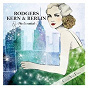 Compilation Rodgers Kern & Berlin - The Essential Selected by Chloé Van Paris avec Mary Martin / Frank Sinatra / Nat King Cole / Marilyn Monroe / Fred Astaire...