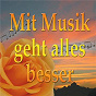 Compilation Mit Musik geht alles besser avec Fritz Graas / Vico Torriani / Caterina Valente / Roy Etzel & Orchester Gert Wilden / Kjeld...