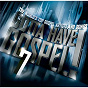 Compilation Gotta Have Gospel! 7 avec Alvin Slaughter / Tye Tribbett & G A / Mary Mary / Kierra "Kiki" Sheard / Kirk Franklin...