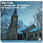 Album Britten: A Ceremony Of Carols de The Choir of Trinity College, Cambridge / Lord Benjamin Britten