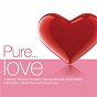 Compilation Pure... Love avec Alison Moyet / Whitney Houston / Bill Medley / Jennifer Warnes / George Michael...