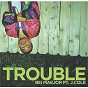 Album Trouble (Main Version) de Bei Maejor / Maejor