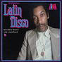 Compilation El Barrio: Latin Disco avec W R L C / Fania All Stars / Johnny Pacheco / Papo Lucca / Roberto Roena...