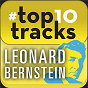Compilation #top10tracks - Leonard Bernstein avec Johann Strauss, Jr / Leonard Bernstein / Joseph Haydn / Gustav Mahler / Aaron Copland...